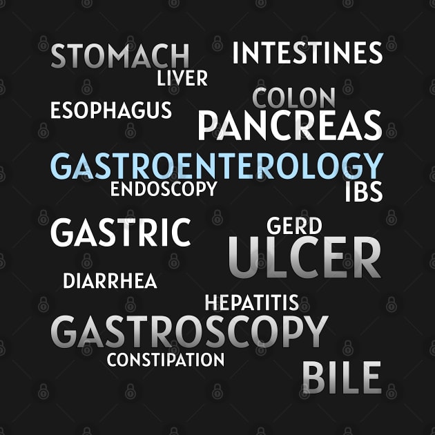 Gastroenterologists favorite words by MedicineIsHard