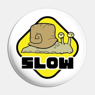 Slow Sign Snail Pin