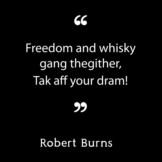 Robert Burns on Whisky by WhiskyLoverDesigns