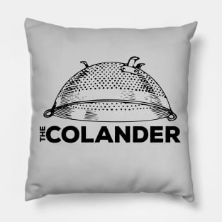 The Colander Pillow