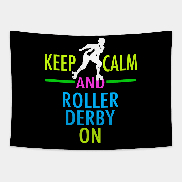 Keep Calm and Roller Derby On Tapestry by epiclovedesigns