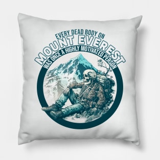 Mount Everest Demotivational Pillow