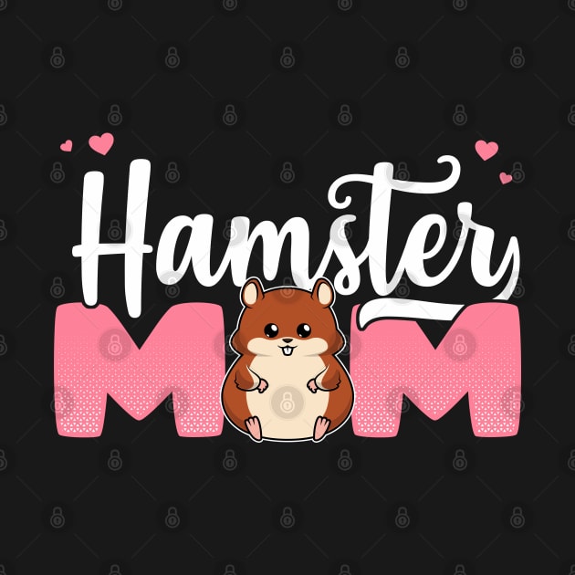 Cute Hamster Mom Gift design by theodoros20