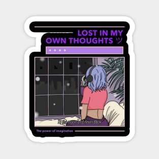 Lost in my own thoughts Magnet