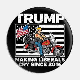 Trump Making Liberals Cry Since 2016 Pin