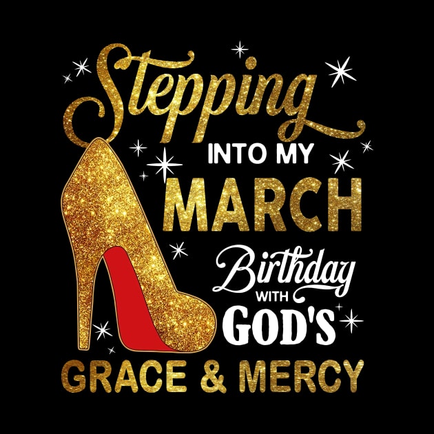 Stepping Into My March Birthday With God's Grace And Mercy by D'porter