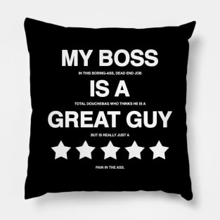 I Hate My Boss Pillow