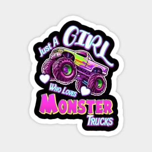 Just A Girl Who Loves Monster Trucks Magnet