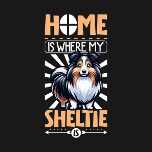 Home is with my Shetland Sheepdog T-Shirt