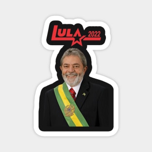 Lula - O Brasil Feliz de Novo 3 Magnet