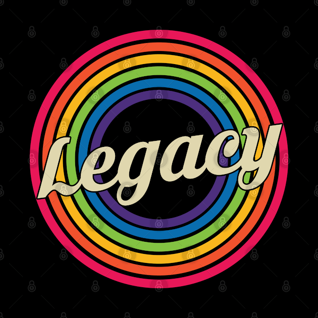 Legacy - Retro Rainbow Style by MaydenArt