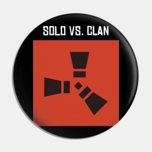 Rust - Solo vs. Clan Pin