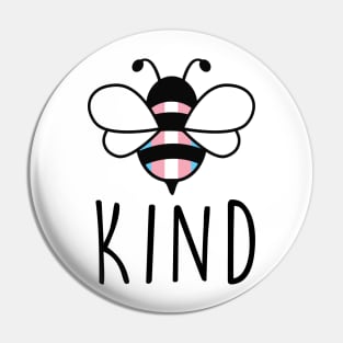 Be Kind Transgender Bee Gay Pride LGBT Rainbow Pin