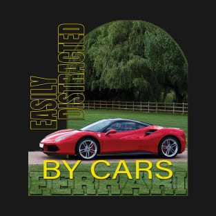 Easily distracted by cars T-Shirt