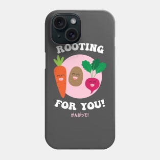 Rooting For You Phone Case