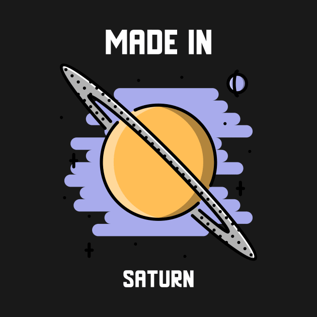 Made In Saturn by Ash&Aim Tees