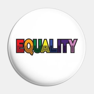 'Equality Rainbow Pride Flag' Amazing Equality Rights Pin