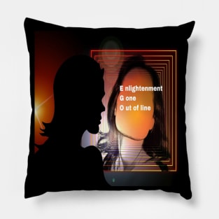 EGO - Enlightenment Gone Out of Line Pillow