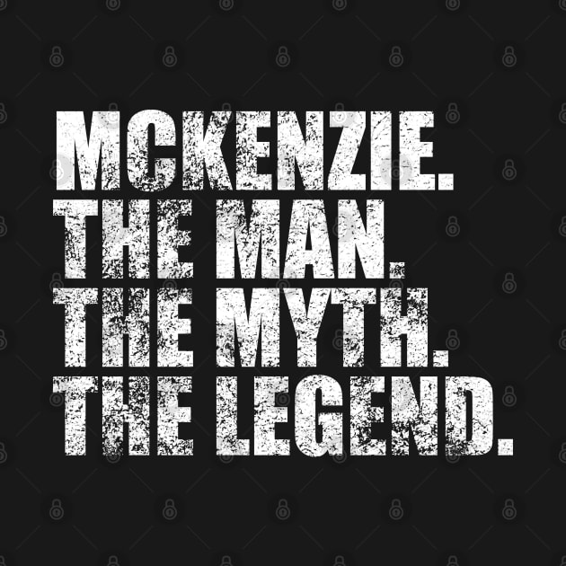 Mckenzie Legend Mckenzie Family name Mckenzie last Name Mckenzie Surname Mckenzie Family Reunion by TeeLogic