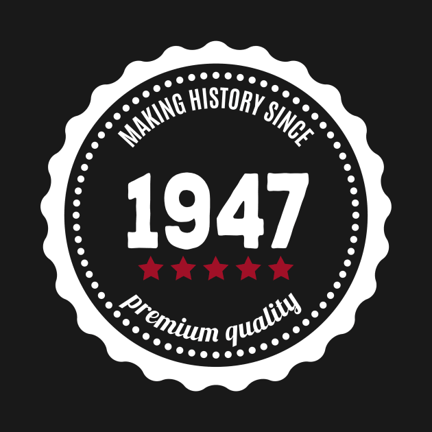 Making history since 1947 badge by JJFarquitectos