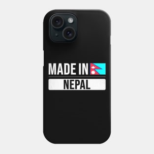 Made In Nepal - Gift for Nepalese With Roots From Nepal Phone Case