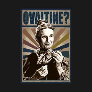 OVALTINE? T-Shirt