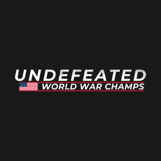 Undefeated World War Champs T-Shirt