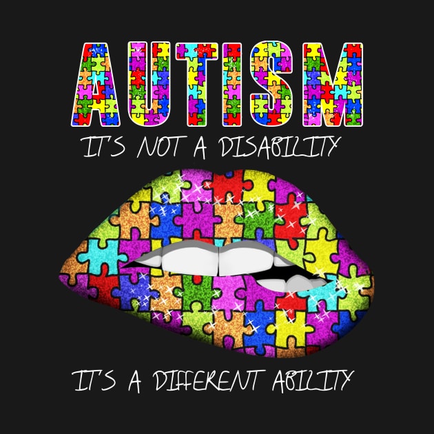 AUTISM IT'S A DIFFERENT ABILITY LIP by JeanettVeal