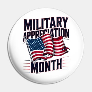 First Day Of Military Appreciation Month Pin