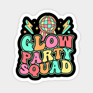 Glow Party Squad Magnet