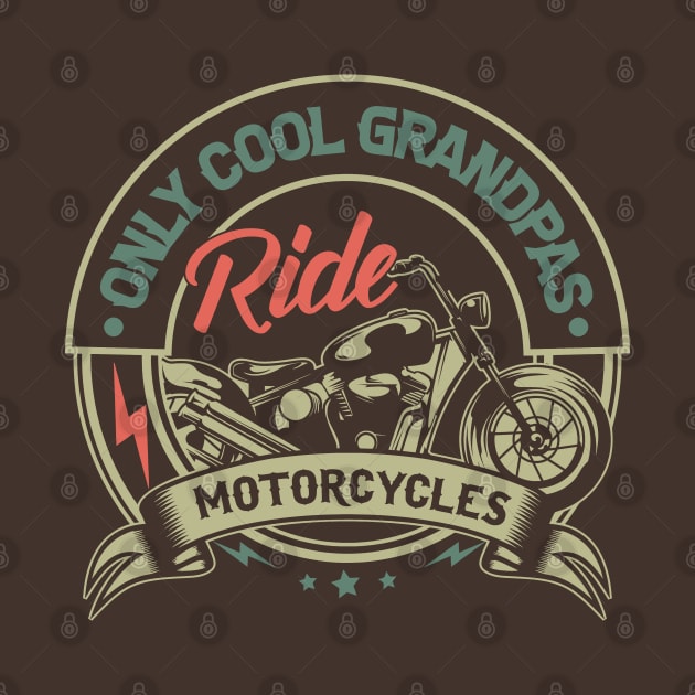 Only cool grandpa ride motorcycles by EchoChicTees