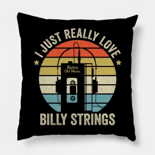 I Just Really Love Billy Retro Old Music Style Pillow