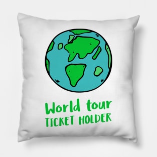 world tour ticket holder Pillow