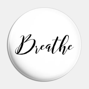 breathe Pin