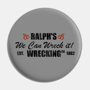 Ralph's Wrecking Co. Pin