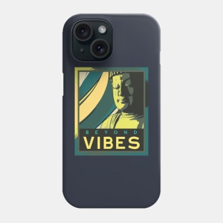 Buddha Art BEYOND VIBES Phone Case