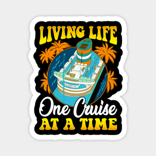 Living Life One Cruise At A Time Awesome Cruiser Magnet