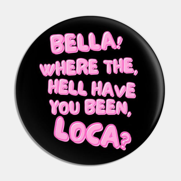 Bella where the hell have you been loca Qatar