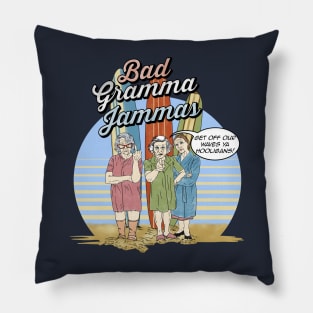 Bad Gramma Jammas Pillow