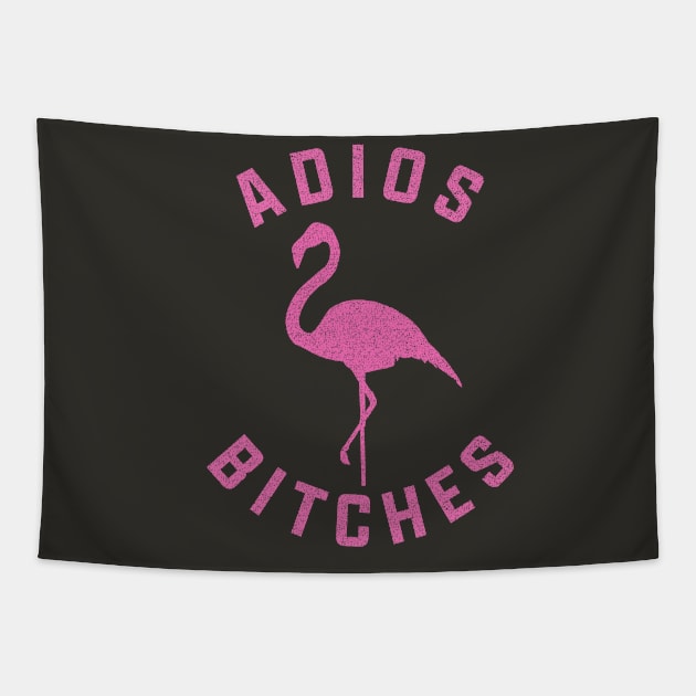 Adios Bitches Tapestry by Epic Byte