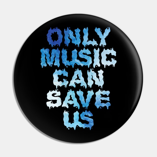 Only music can save us Pin by ZaikyArt