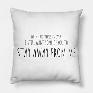 When This Virus is Over 2021 Graphic Novelty Sarcastic Funny Pillow