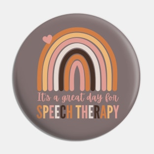 SLP Speech Therapist It's a Great Day for Speech Therapy Pin