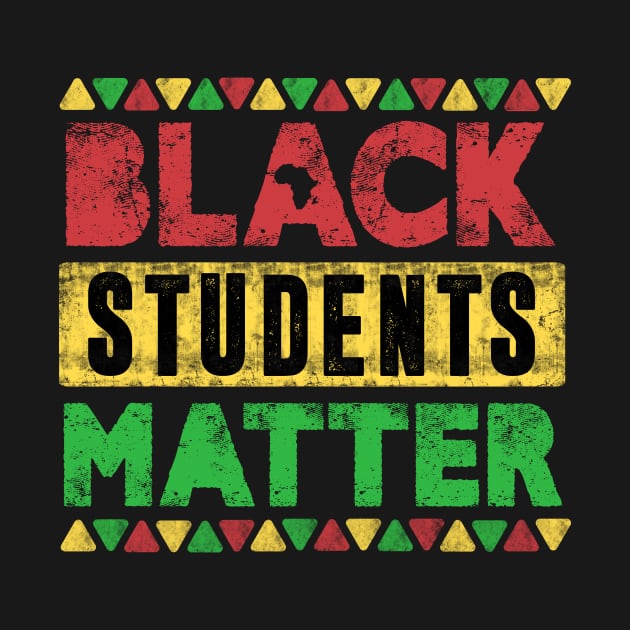 Black Students Matter Black History Month Men Women Kids by TheMjProduction