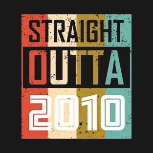 Straight Outta 2010 T-Shirt