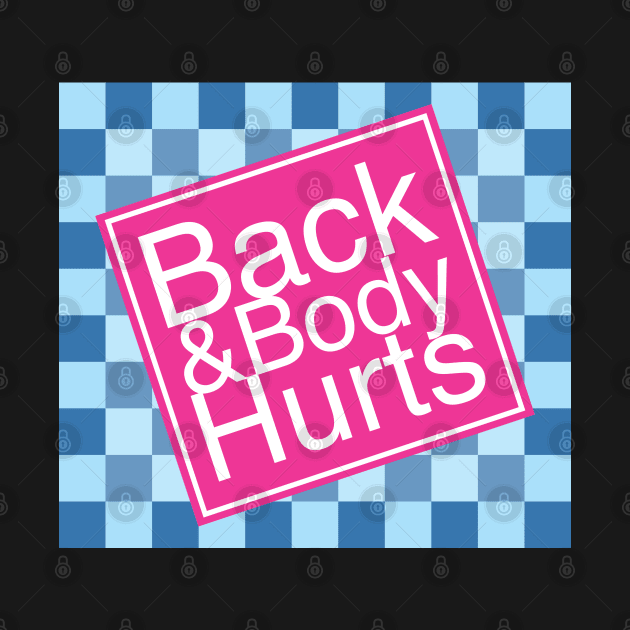 Back and Body Hurts by Galindo_Artworks