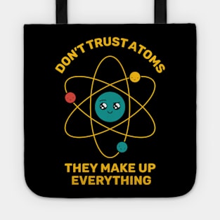 Don't Trust Atoms Tote