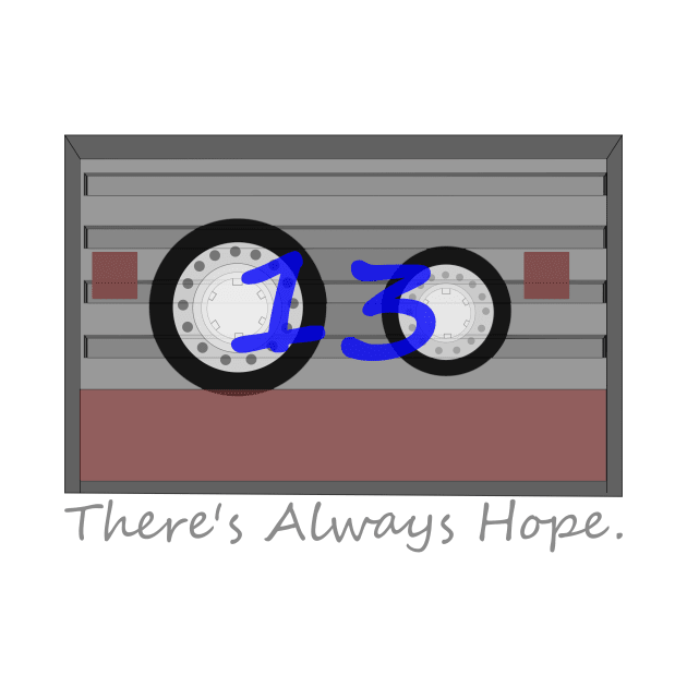 Theres always hope tape by Cool Duck's Tees