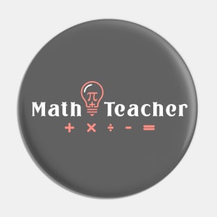 Math Teacher Pin