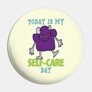 Self-Care Day Pin